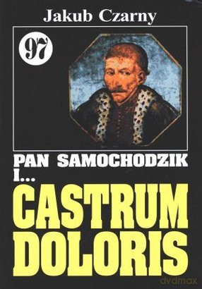 Pan Samochodzik i... Tom: 97 Castrum doloris - Zbigniew Nienacki [KSIĄŻKA]