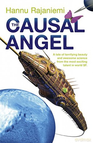 The Causal Angel (Jean Le Flambeur) - Hannu Rajaniemi [KSIĄŻKA]
