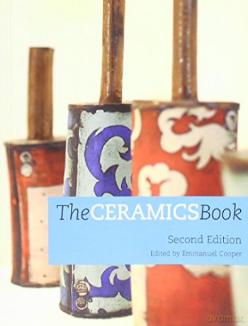 The Ceramics Book - Emmanuel Cooper [KSIĄŻKA]