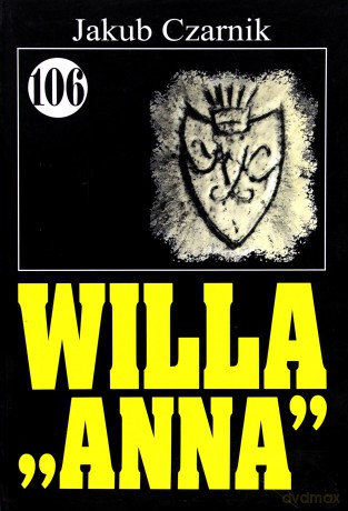 Pan Samochodzik i... Tom: 106 Willa "Anna" - Jakub Czarny [KSIĄŻKA]