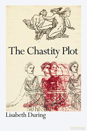 The Chastity Plot - Lisabeth During [KSIĄŻKA]