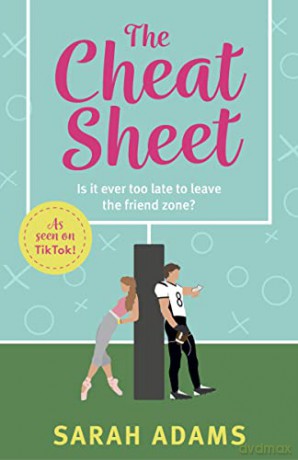 The Cheat Sheet: It's the game-changing romantic list to help turn these friends into lovers that became a TikTok sensation! - Sarah Adams [KSIĄŻKA]