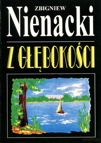 Z głębokości - Zbigniew Nienacki [KSIĄŻKA]