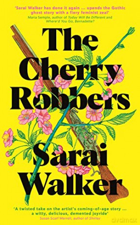 The Cherry Robbers - Sarai Walker [KSIĄŻKA]