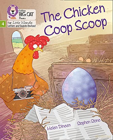 The Chicken Coop Scoop: Phase 4 Set 2 (Big Cat Phonics for Little Wandle Letters and Sounds Revised) - Helen Dineen [KSIĄŻKA]