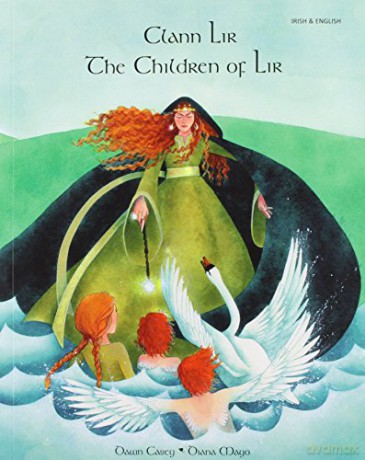 The Children of Lir in Irish and English - Dawn Casey [KSIĄŻKA]