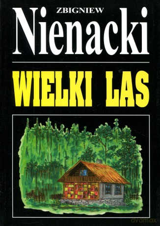 Wielki Las - Zbigniew Nienacki [KSIĄŻKA]
