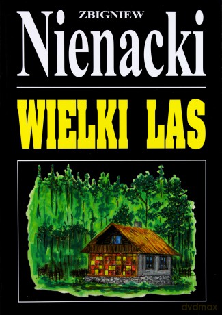 Wielki Las - Zbigniew Nienacki [KSIĄŻKA]