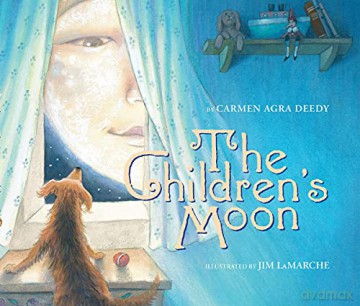 The Children's Moon - Carmen Agra Deedy [KSIĄŻKA]