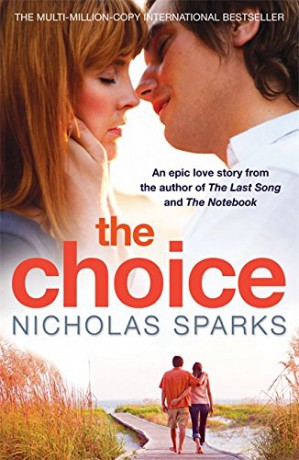 The Choice: Nicholas Sparks - Nicholas Sparks [KSIĄŻKA]