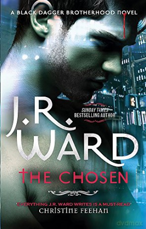 The Chosen: J. R. Ward (Black Dagger Brotherhood) - J. R. Ward [KSIĄŻKA]