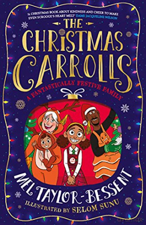 The Christmas Carrolls: The perfect Christmas gift for fans of Pamela Butchart, Sibeal Pounder's Tinsel and Matt Haig - Mel Taylor-Bessent [KSIĄŻKA]