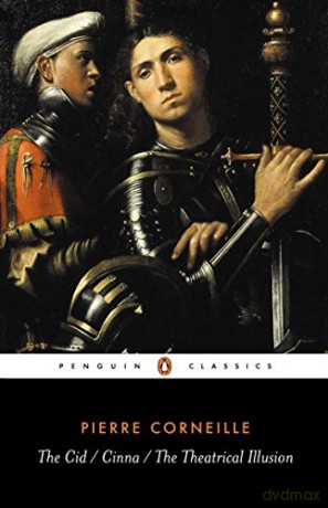 The Cid, the Cinna, the Theatrical Illusion (Penguin Classics) - Pierre Corneille [KSIĄŻKA]