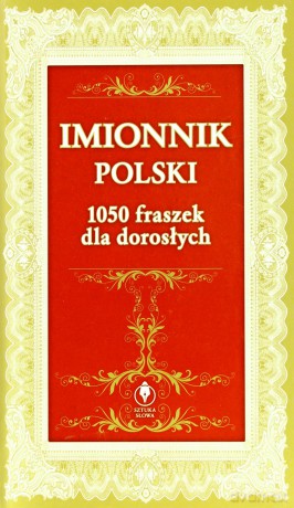 Imionnik Polski. 1050 fraszek dla dorosłych [KSIĄŻKA]