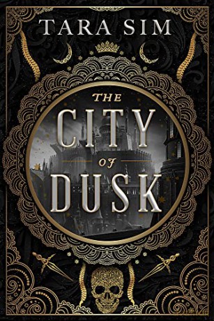 The City of Dusk (The Dark Gods) - Tara Sim [KSIĄŻKA]