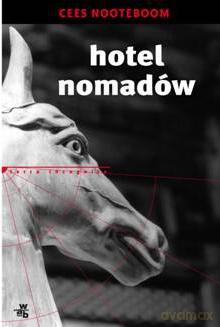 Hotel nomadów - Cees Nooteboom  [KSIĄŻKA]