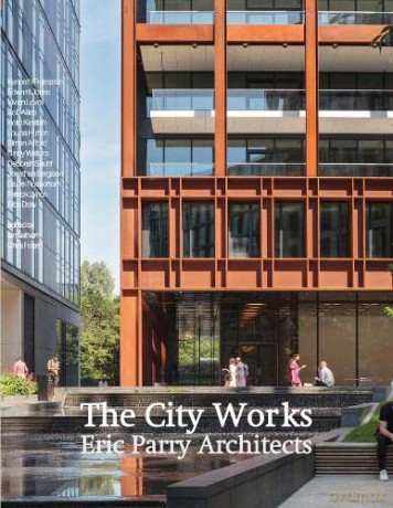 The City Works: Eric Parry Architects - Ian Latham [KSIĄŻKA]
