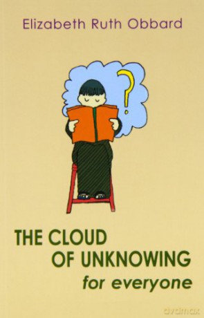 The Cloud of Unknowing for Everyone - Elizabeth Ruth Obbard [KSIĄŻKA]