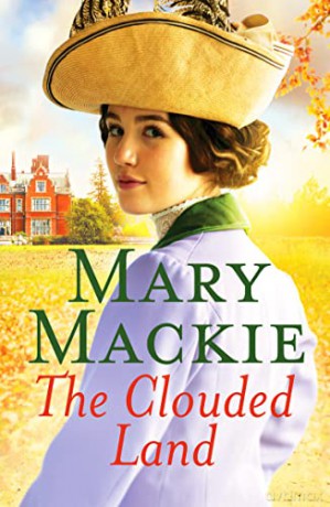 The Clouded Land: An engaging saga of family and secrets - Mary Mackie [KSIĄŻKA]