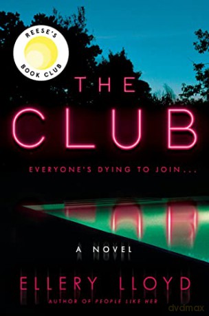 The Club - Ellery Lloyd [KSIĄŻKA]