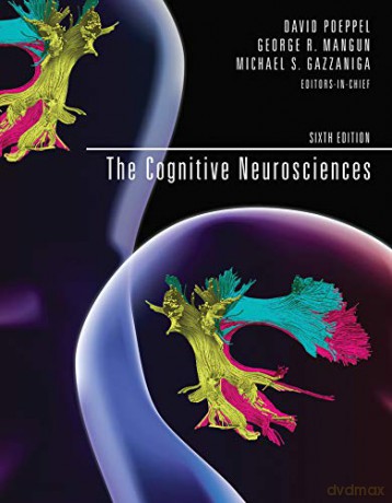 The Cognitive Neurosciences (The MIT Press) - David Poeppel [KSIĄŻKA]