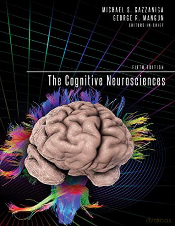The Cognitive Neurosciences (The MIT Press) - Michael S. Gazzaniga [KSIĄŻKA]