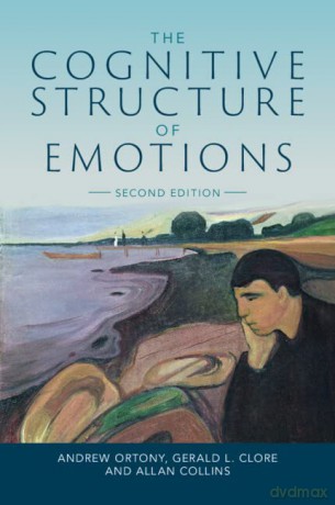 The Cognitive Structure of Emotions - Andrew Ortony [KSIĄŻKA]