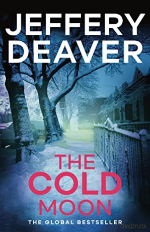 The Cold Moon: Lincoln Rhyme Book 7 (Lincoln Rhyme Thrillers) - Jeffery Deaver [KSIĄŻKA]