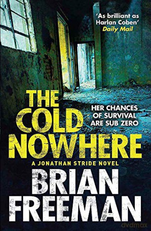 The Cold Nowhere (Jonathan Stride) - Brian Freeman [KSIĄŻKA]