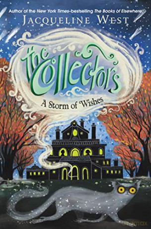 The Collectors #2: A Storm of Wishes - Jacqueline West [KSIĄŻKA]