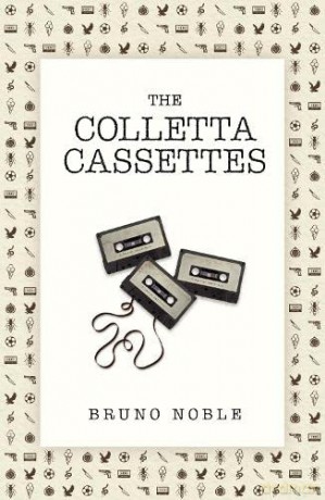 The Colletta Cassettes - Bruno Noble [KSIĄŻKA]