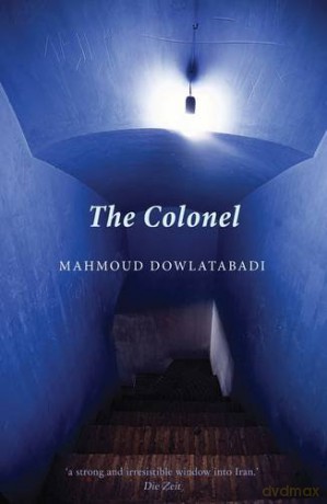 The Colonel - Mahmoud Dowlatabadi [KSIĄŻKA]