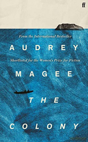 The Colony: Audrey Magee - Audrey Magee [KSIĄŻKA]