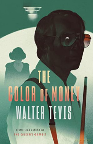 The Color of Money - Walter Tevis [KSIĄŻKA]