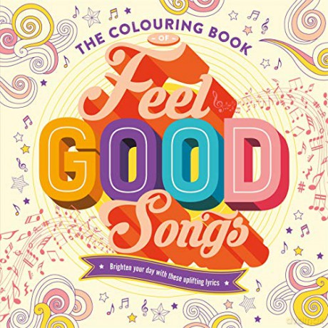 The Colouring Book of Feel-Good Songs (Mindful Colouring) - Igloo Books [KSIĄŻKA]