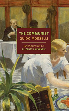 The Communist (Nyrb Classics) - Guido Morselli [KSIĄŻKA]