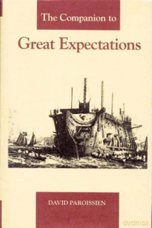 The Companion to Great Expectations: 7 (The Dickens Companions) - David Paroissien [KSIĄŻKA]