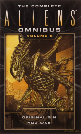 The Complete Aliens Omnibus: Volume Five (Original Sin, DNA War): 5 - Michael Jan Friedman [KSIĄŻKA]