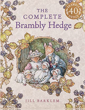 The Complete Brambly Hedge: Celebrating forty years of Brambly Hedge with this gorgeous storybook treasury - Jill Barklem [KSIĄŻKA]