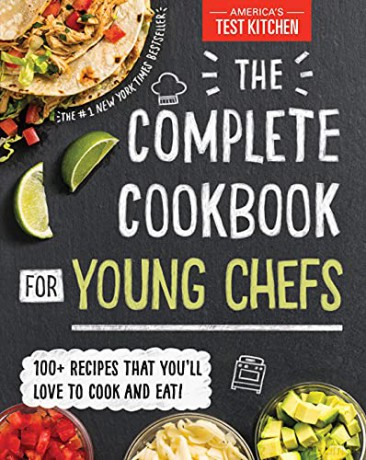 The Complete Cookbook for Young Chefs: 100+ Recipes that You'll Love to Cook and Eat - America's Test Kitchen Kids [KSIĄŻKA]