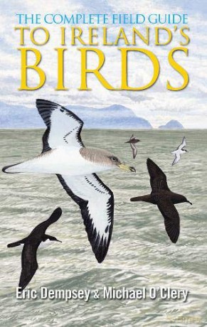 The Complete Field Guide to Ireland's Birds - Eric Dempsey [KSIĄŻKA]