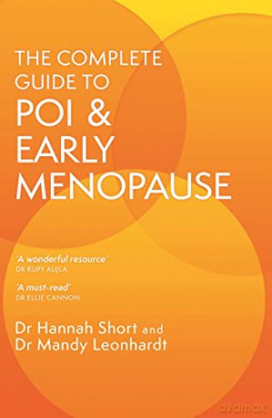The Complete Guide to POI and Early Menopause - Dr Mandy Leonhardt [KSIĄŻKA]