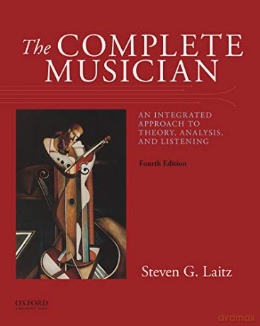 The Complete Musician: An Integrated Approach to Theory, Analysis, and Listening - Steven G. Laitz [KSIĄŻKA]