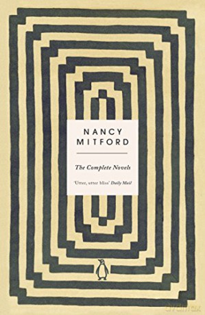 The Complete Novels - Nancy Mitford [KSIĄŻKA]