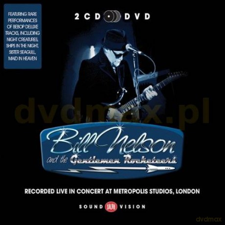 Bill Nelson: Live At Metropolis Studios (digipack) [2CD]+[DVD]