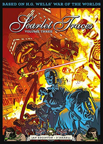 The Complete Scarlet Traces, Volume Three: Volume 3 - Ian Edginton [KSIĄŻKA]