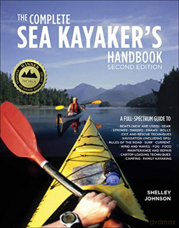 The Complete Sea Kayakers Handbook, Second Edition (INTERNATIONAL MARINE-RMP) - Shelley Johnson [KSIĄŻKA]