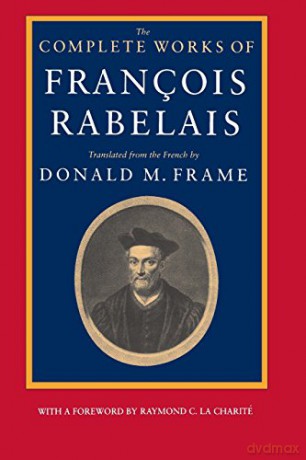 The Complete Works of Francois Rabelais (Centennial Books) - Francois Rabelais [KSIĄŻKA]