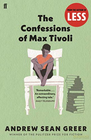 The Confessions of Max Tivoli - Andrew Sean Greer [KSIĄŻKA]