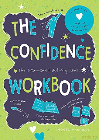 The Confidence Workbook: The I-Can-Do-It Activity Book - Imogen Harrison [KSIĄŻKA]